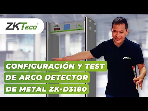 PARTE 5 - CONFIGURACIÓN Y TEST DE ARCO DETECTOR DE METAL ZK-D31810 DE ZKTECO