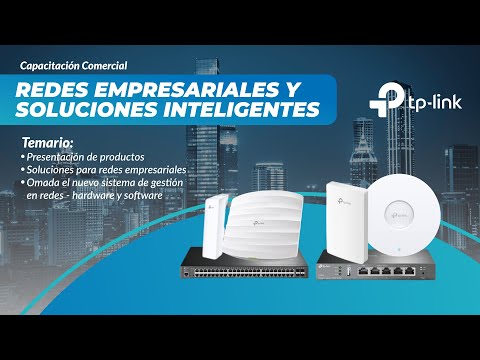 📢  Capacitación Redes Empresariales y Soluciones Inteligentes TP-Link📢