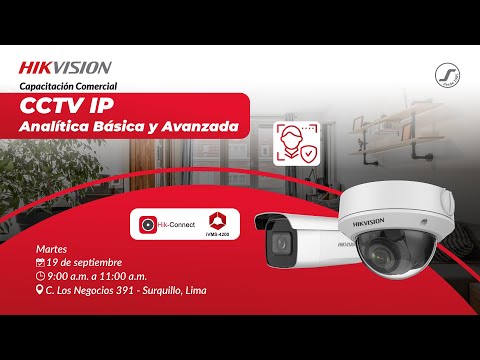 📢 CAPACITACIÓN COMERCIAL: CCTV IP ANALÍTICA BÁSICA Y AVANZADA📢