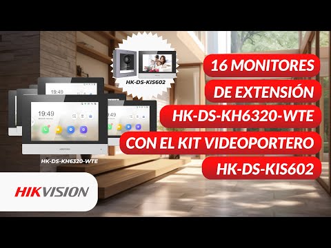 16 Monitores de extensión HK-DS-KH6320-WTE con el Kit de videoportero HK-DS-KIS602 | Hikvision